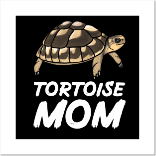 Tortoise Mom for Tortoise Lovers Posters and Art